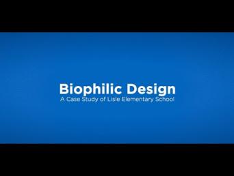 Biophilic Design - A Case Study of Lisle Elementary School